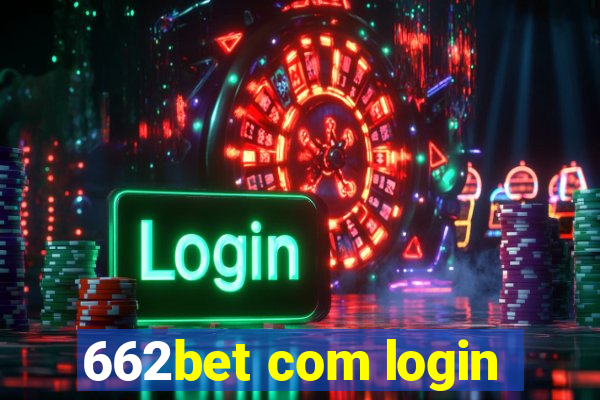 662bet com login